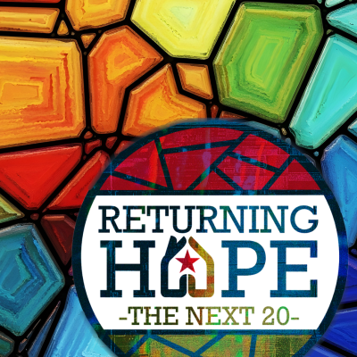 Returning Hope - The Next 20